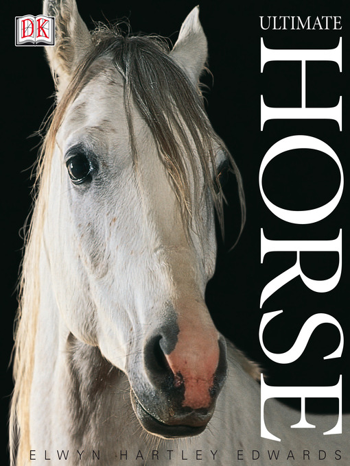 Title details for Ultimate Horse by Elwyn Hartley Edwards - Available